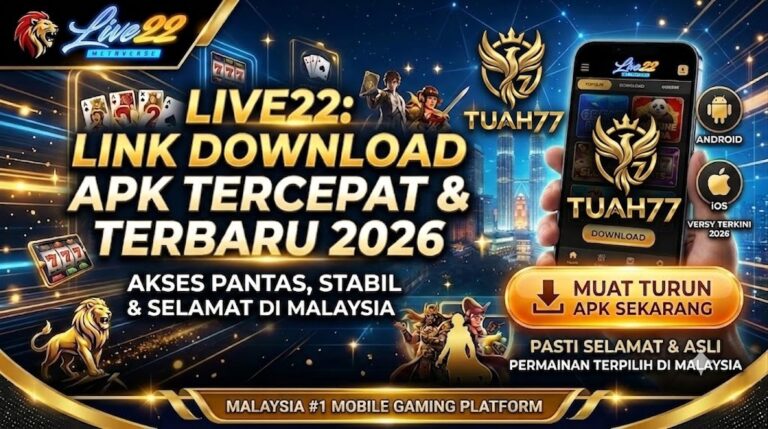 LIVE22: Link Download APK Tercepat & Terbaru 2026