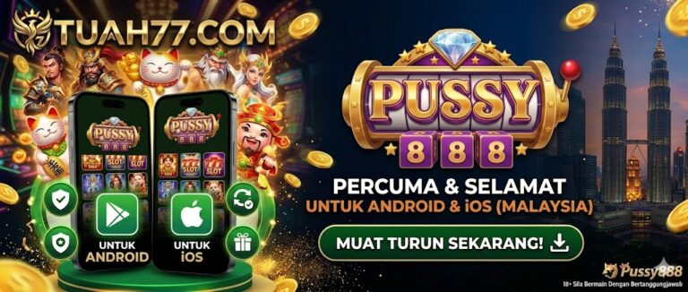 Cara Muat Turun Pussy888 APK Terkini (Android & iOS)